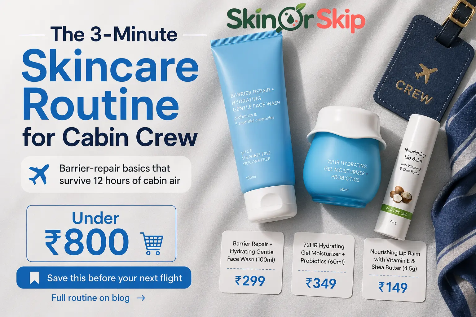 Skincare routine for flight attendants India, barrier repair kit for cabin crew