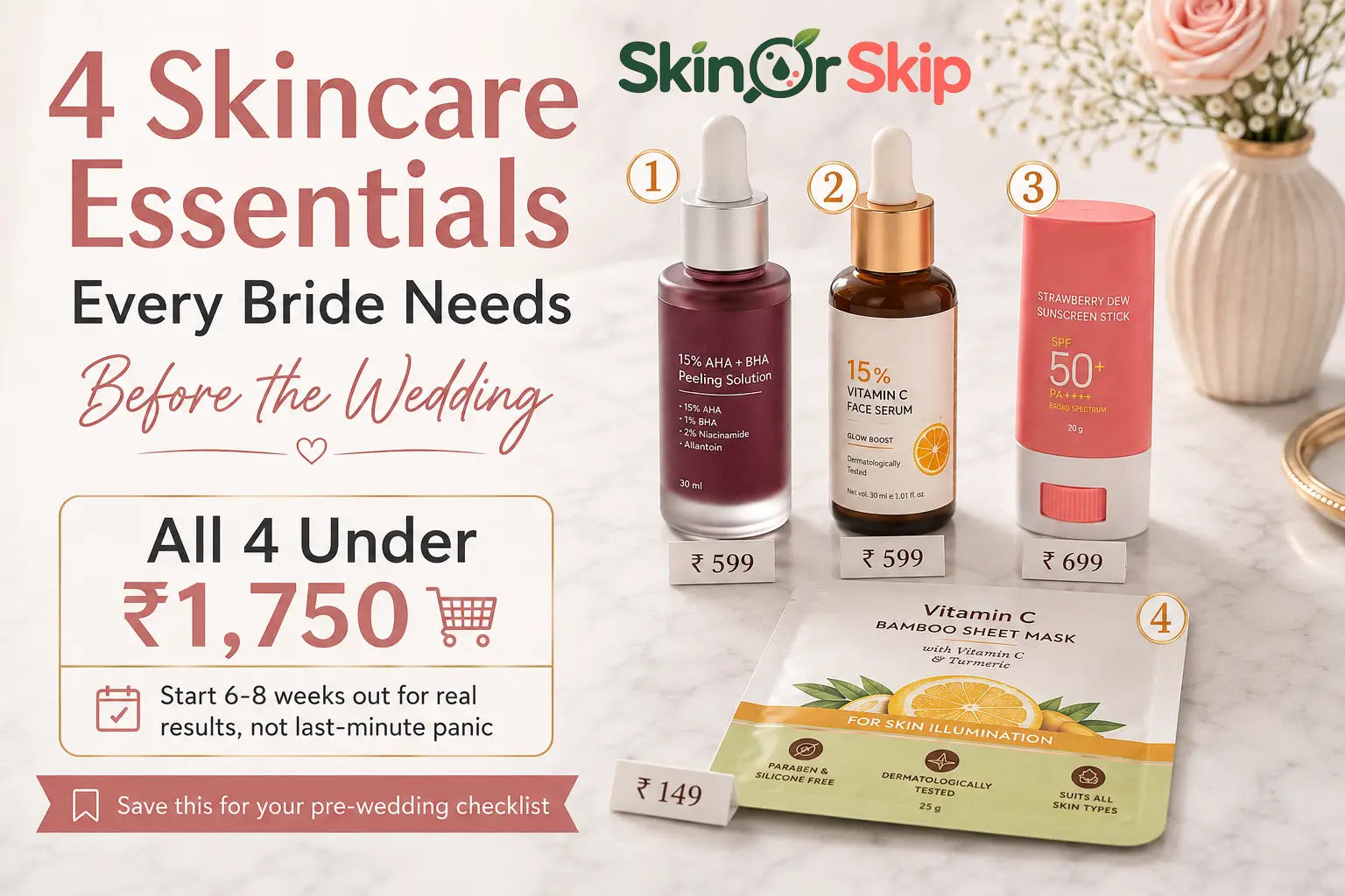 Pre-wedding skincare essentials for Indian brides, budget bridal glow kit